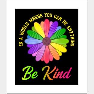 Be Anything Be Kind Flower Gift Posters and Art